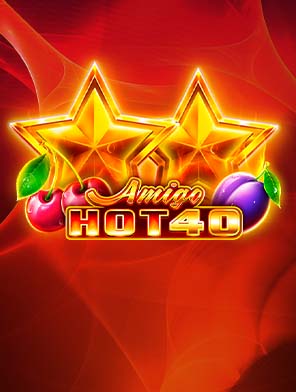 Amigo Hot 40