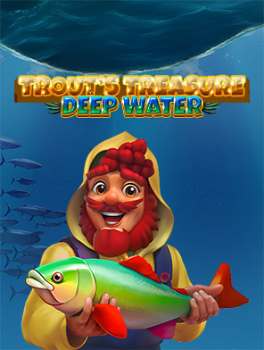 Trout's Treasure - Deep Water