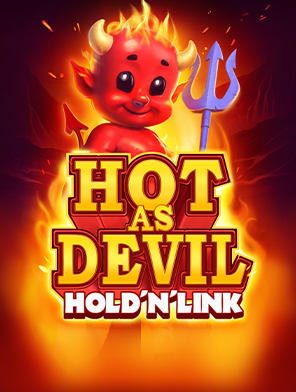 Hot As Devil: Hold 'N' Link