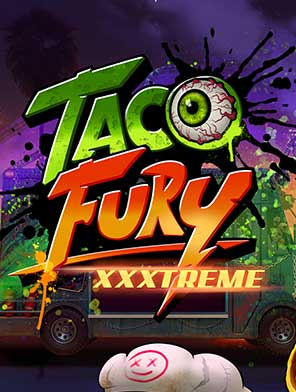 Taco Fury XXXtreme