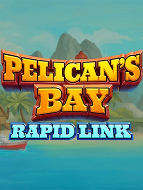 Pelican's Bay: Rapid Link