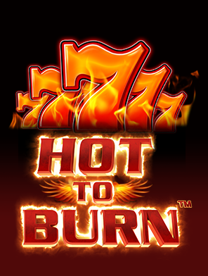 Hot to Burn