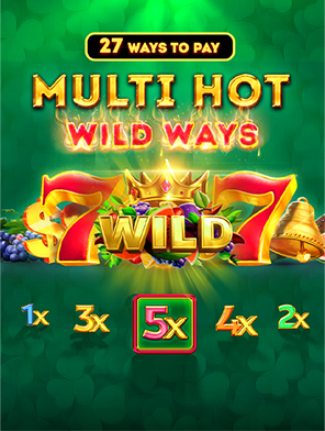 Multi Hot Wild Ways