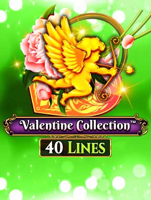 Valentine Collection -40E