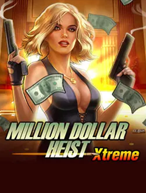Million Dollar Heist Xtreme