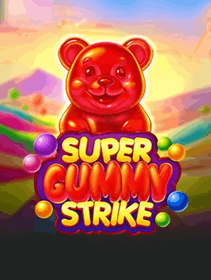 Super Gummy Strike